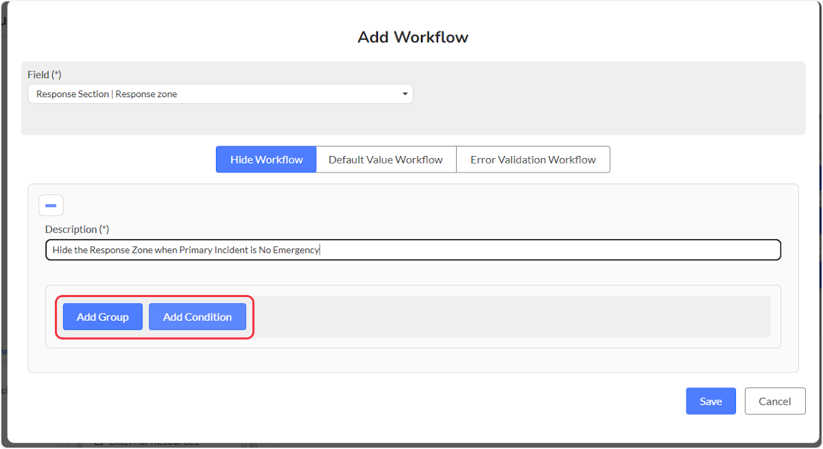 Choose if you wish to Add a Group of conditions or Add Conditions to begin assigning conditions and parameters for the field.