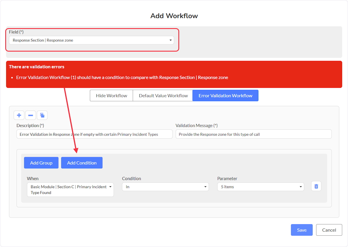 When building Error Validation Workflows you may receive an error message.