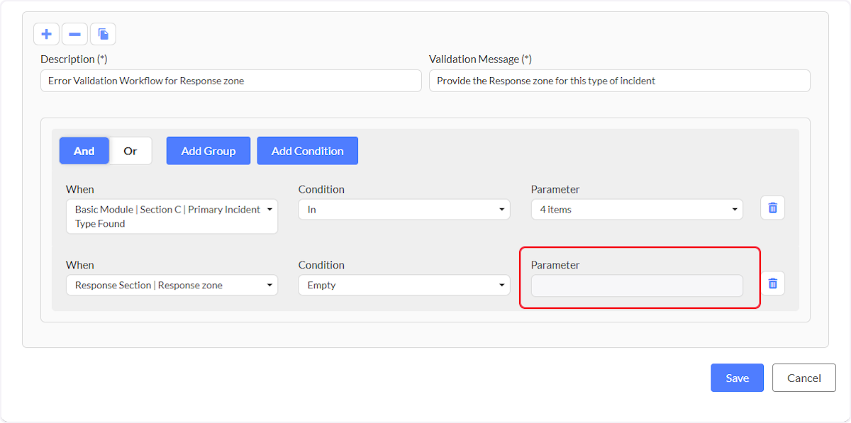The Parameter is not selectable if the Condition is set at Empty or Not Empty.