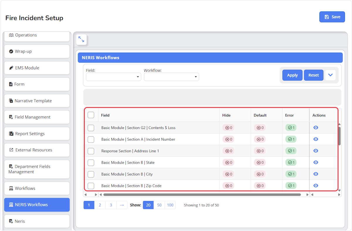 The NERIS Workflows are read only but allows you to view utilizing the eye icon within the Actions column.