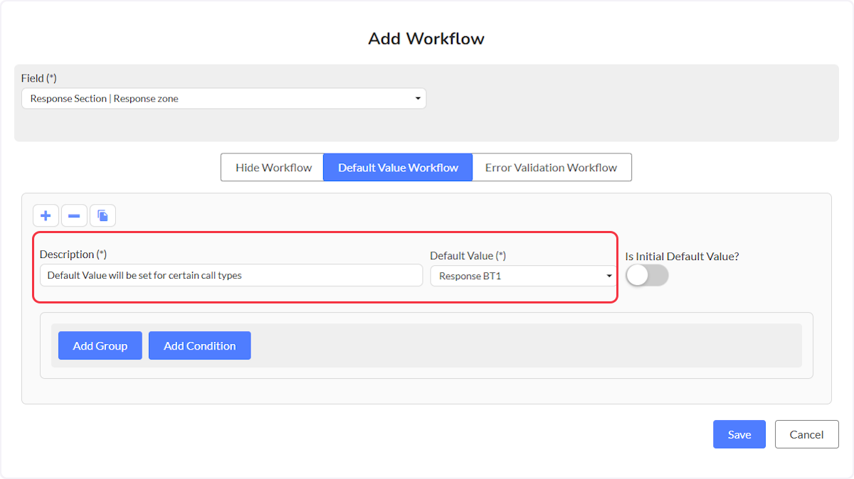 It is required to give a Description of this workflow along with setting a Default value.