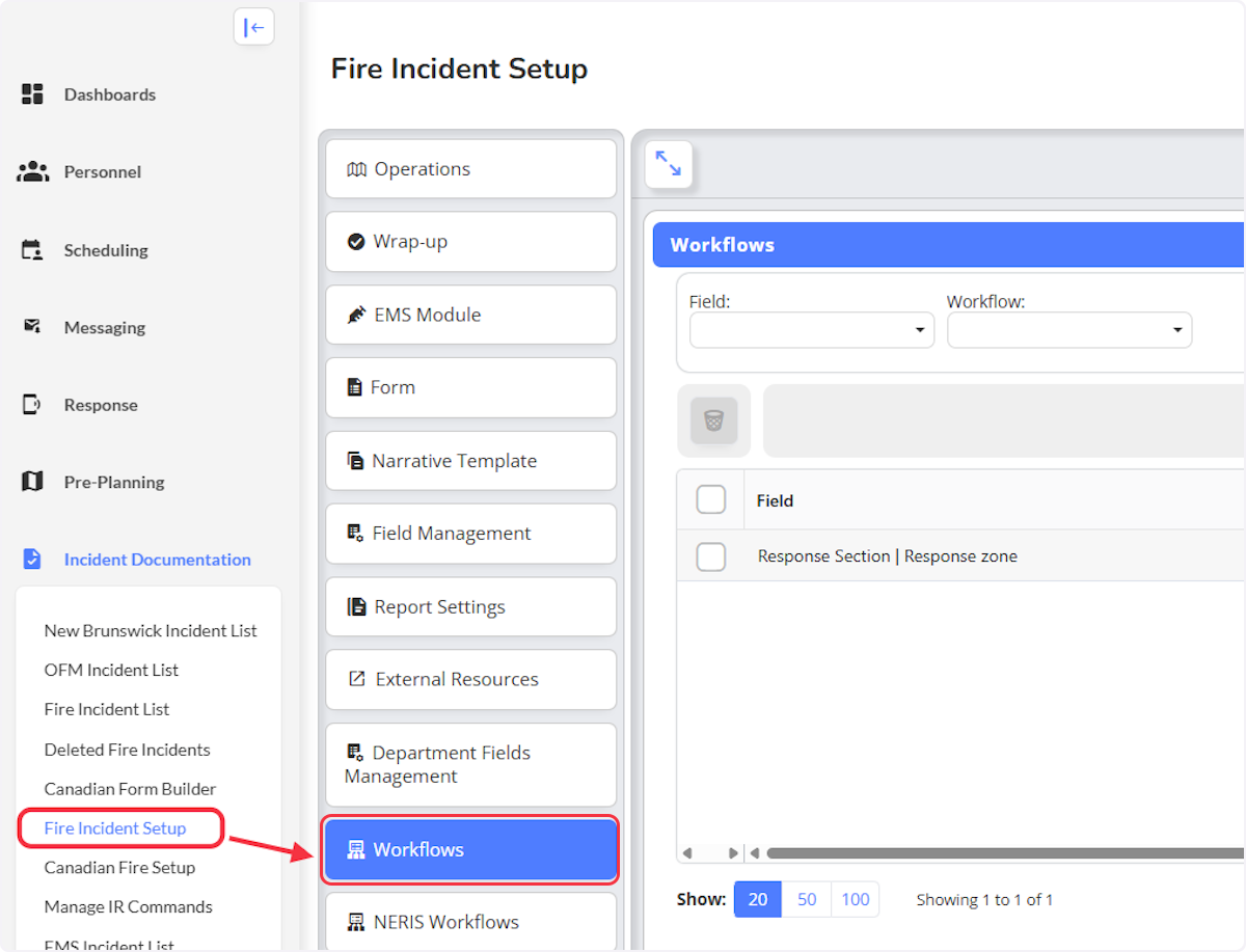 Begin by navigating to Fire Incident Setup within Incident Documentation and select Workflows.