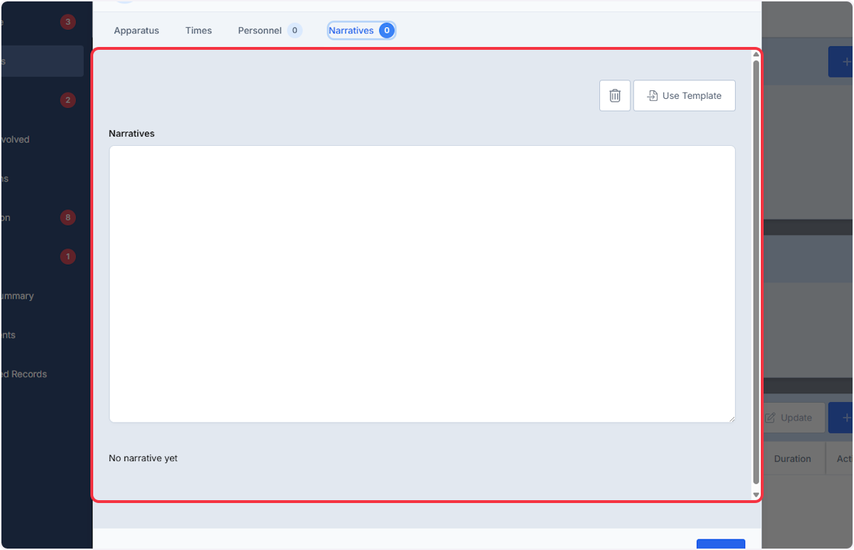 From the Narrative tab you are able to document a narrative for this apparatus.