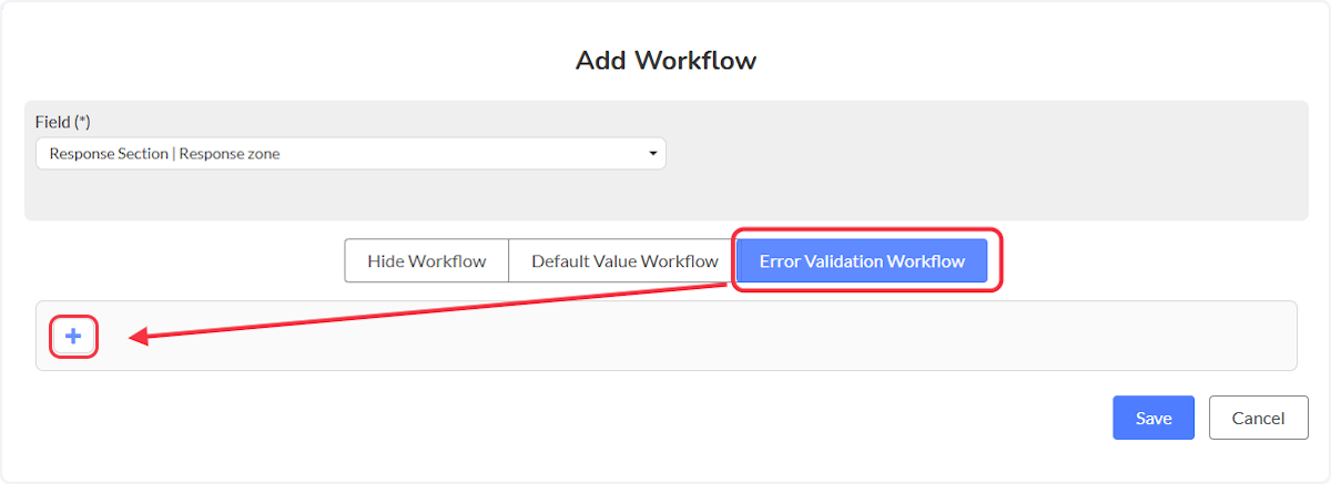 Once the field is chosen select Error Validation Workflow.