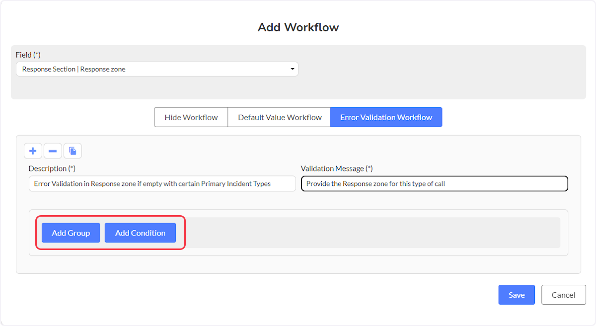 Chose if you wish to Add a Group of conditions or Add Conditions to begin assigning conditions and parameters for the field.
