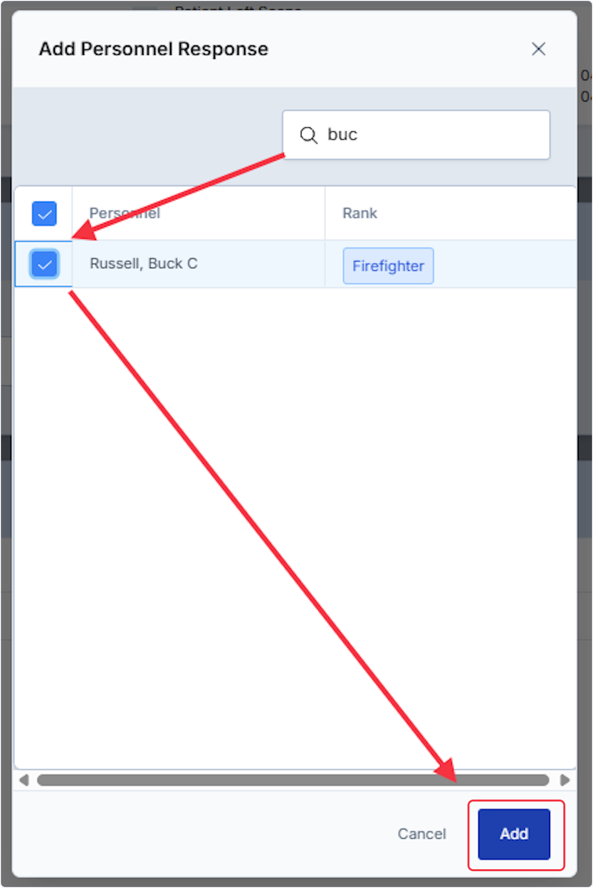 Utilizing the search field or scrolling through the personnel list, select the check box next to their name then select the Add.