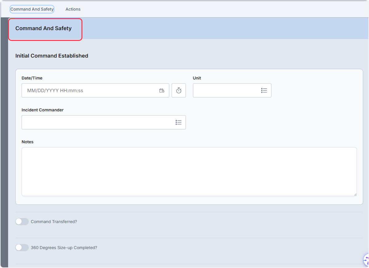 Within the Command And Safety tab you are able enter pertinent information that took place during the incident.