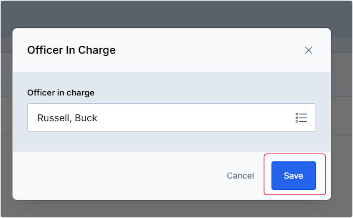 Using the dropdown or list view to select the person who was the officer in charge.