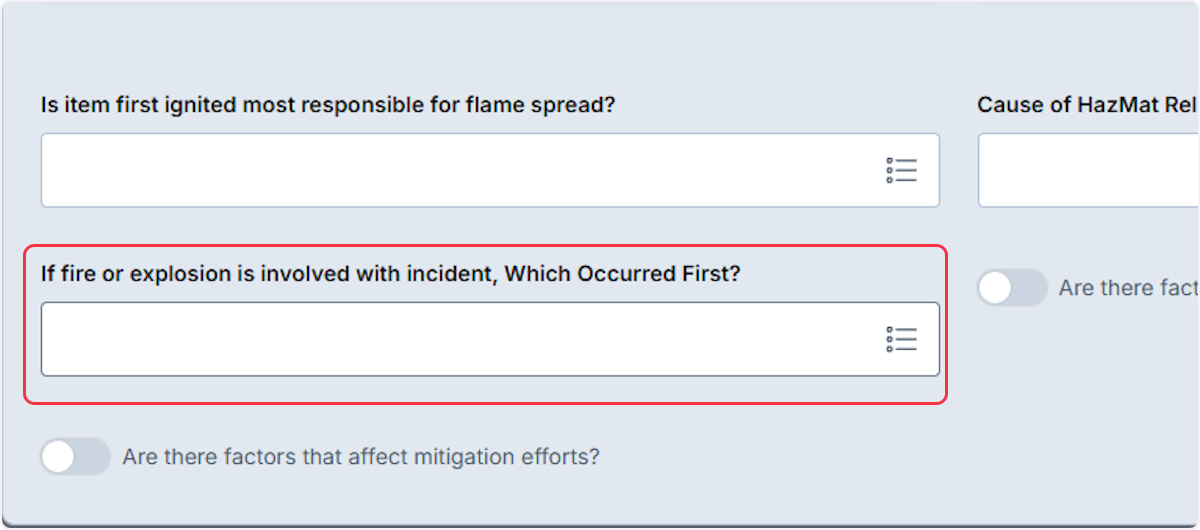 Document if a fire or explosion is involved with the incident.