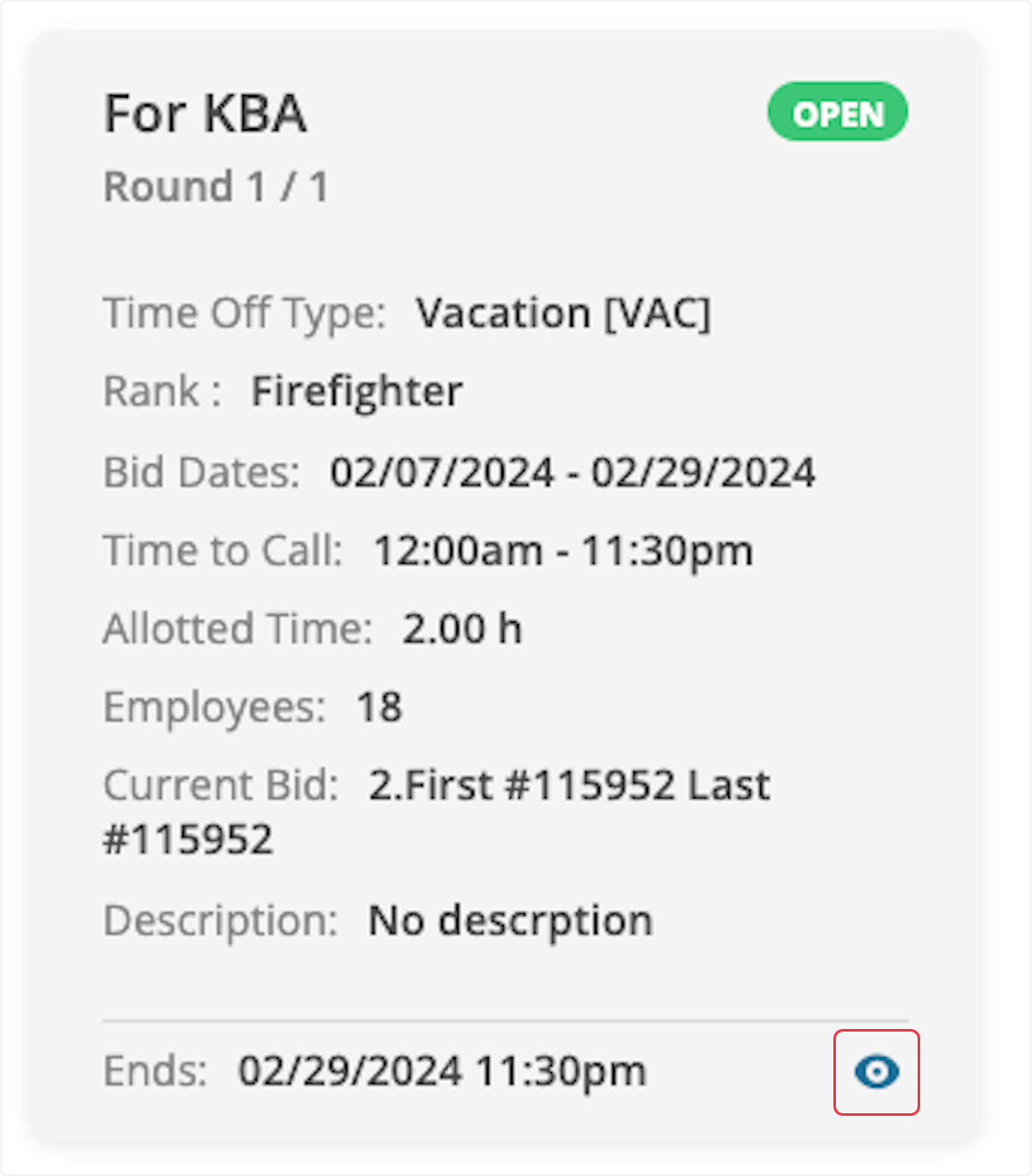 Click on the eye of the Vacation Bid you wish to access.