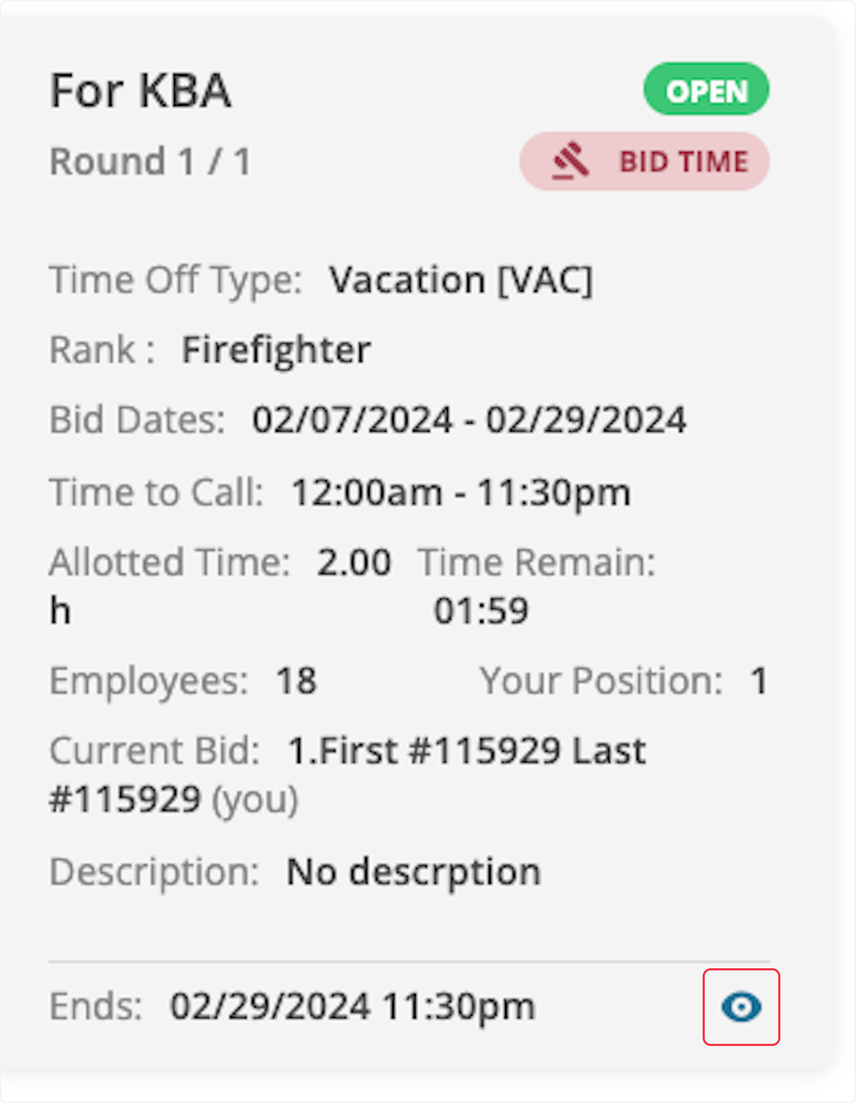 Click on the Eye of the Vacation Bid that you will be choosing days for. 