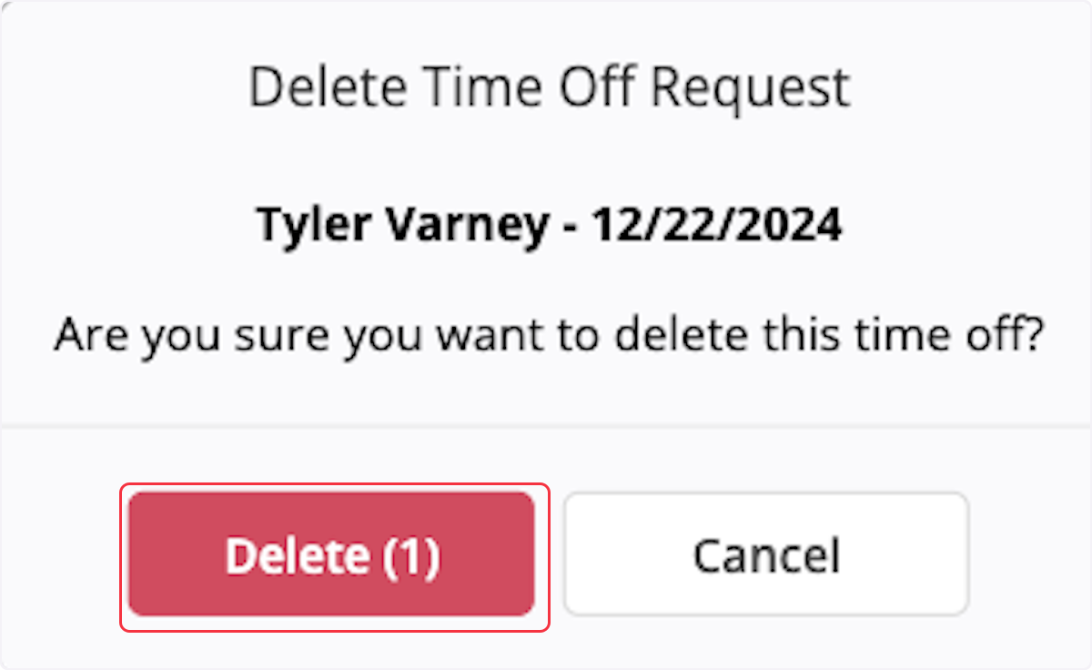 Click on Delete if you are sure you want to delete the request. 