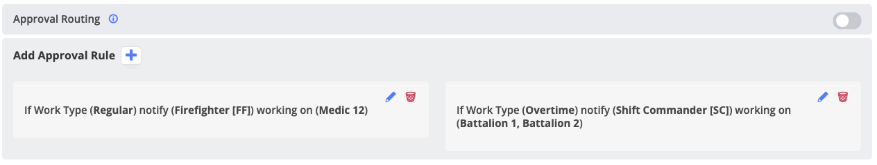Turning on Approval Routing allows you to route Off Roster Requests to specific individuals, based on the work type assigned. 