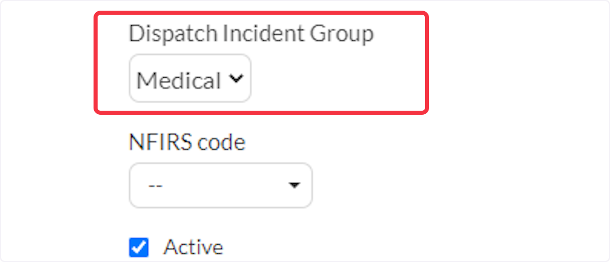 From the Dispatch Incident Group dropdown select what Group to associate the new incident type with.