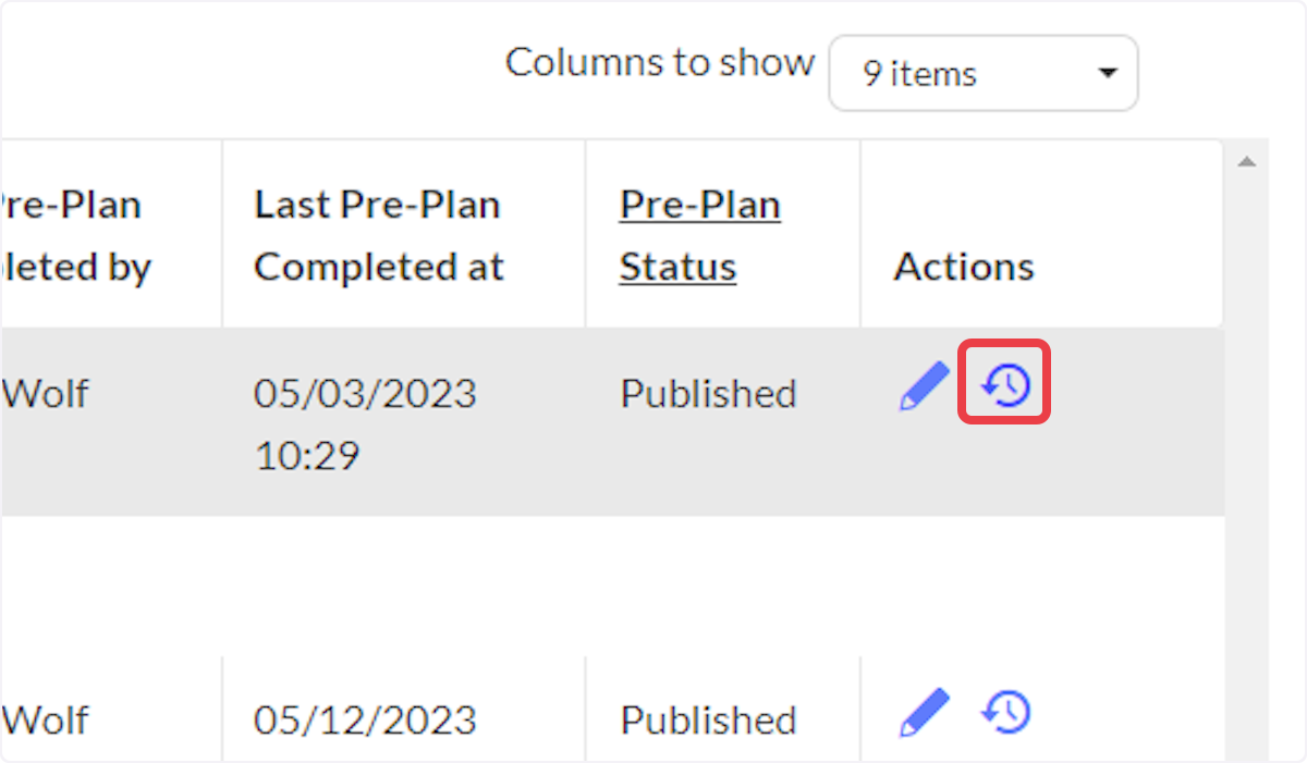 Click on the clock icon to show the pre-plan status history for the location.
