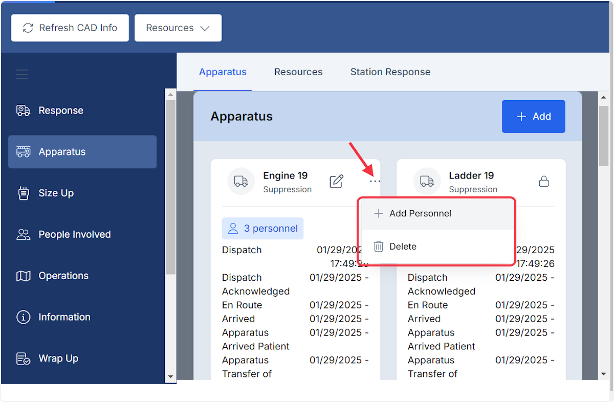 By selecting on the three dots you are able to add personnel or delete that apparatus.