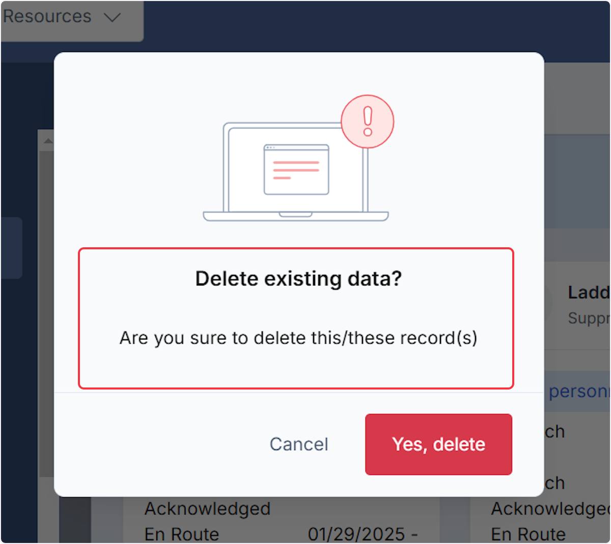 If you choose to delete the apparatus a warning modal will display.
