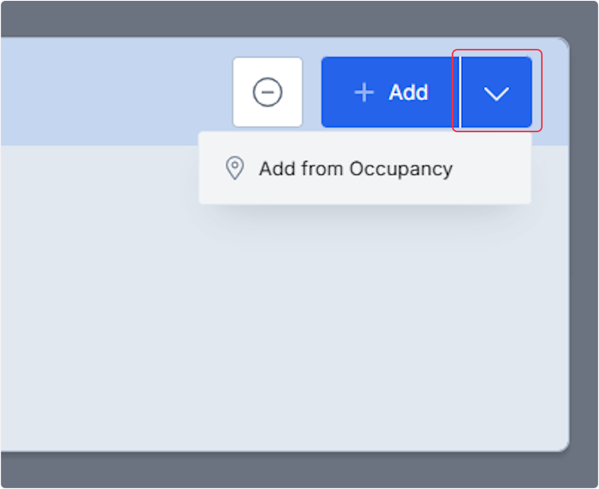 this icon will allow you to add from the occupancy record