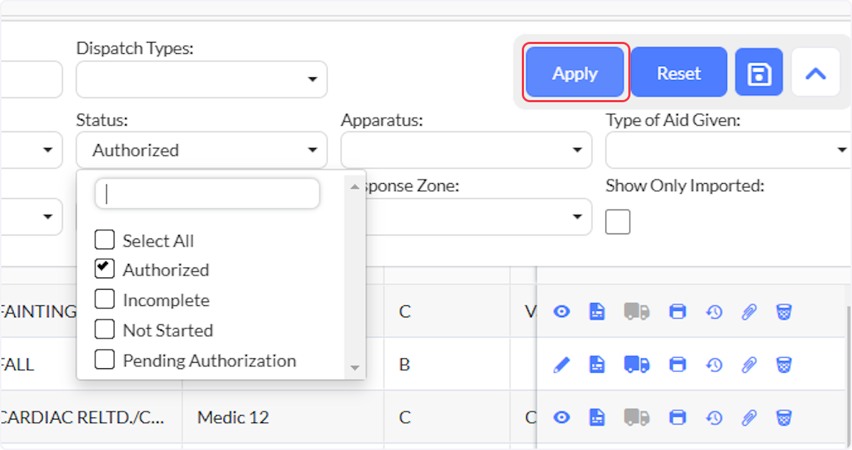 Click on Apply to then search for Authorized incidents.