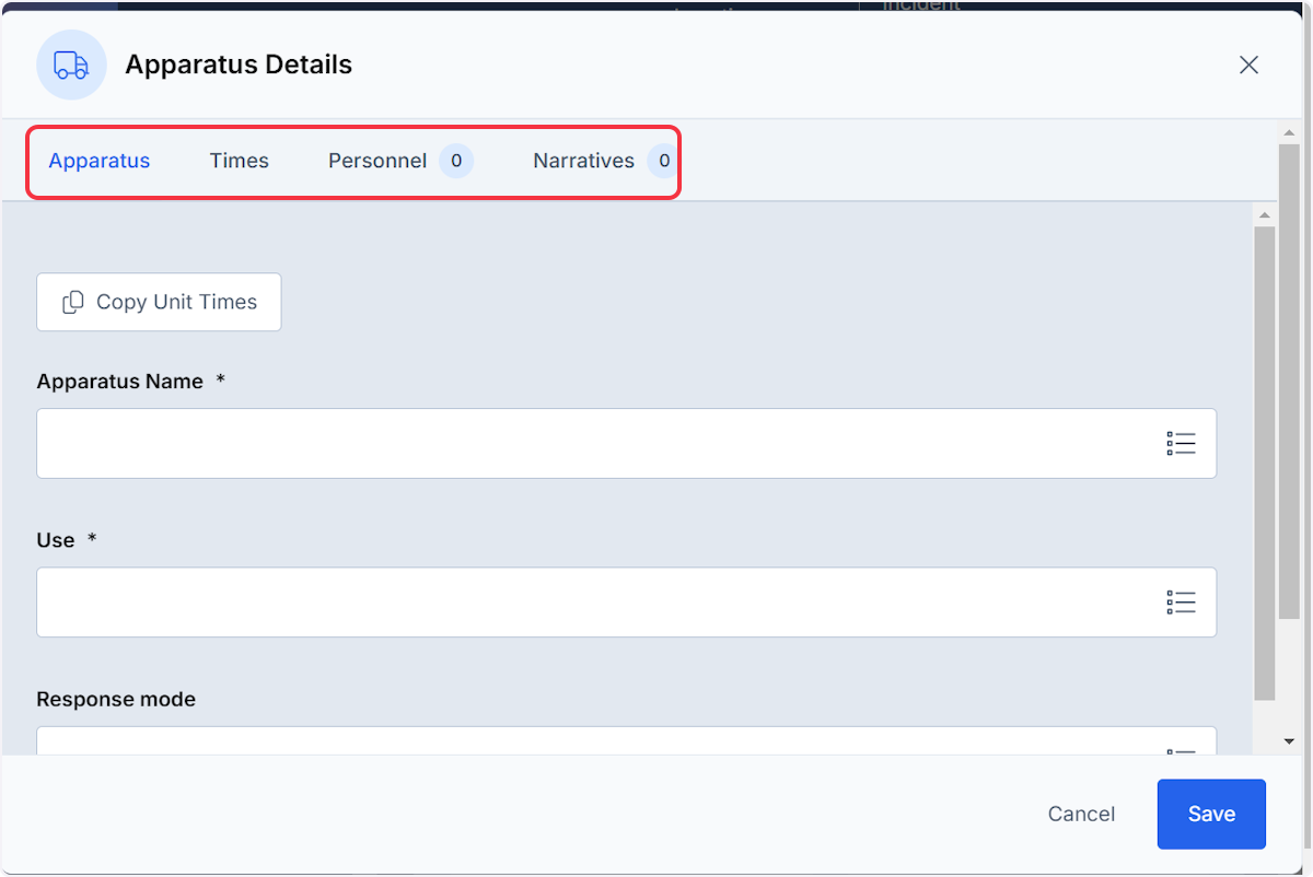  An Apparatus Details modal will then populate where you can add information about that apparatus, times, personnel and narratives.
