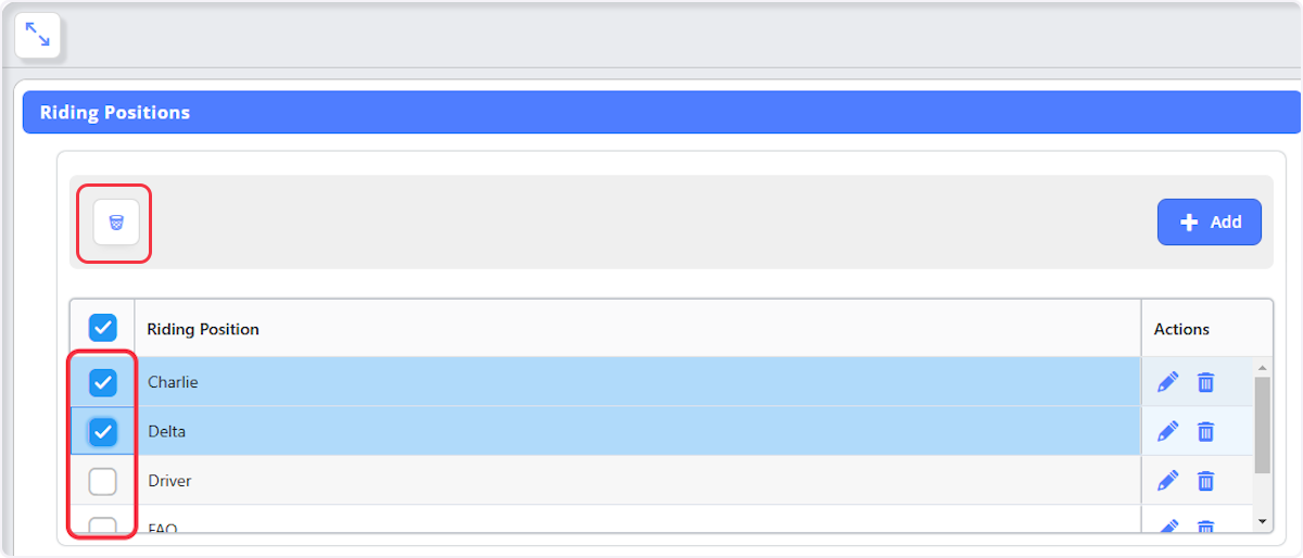 You are able to delete riding positions in bulk by using the check boxes then selecting the waste basket icon.