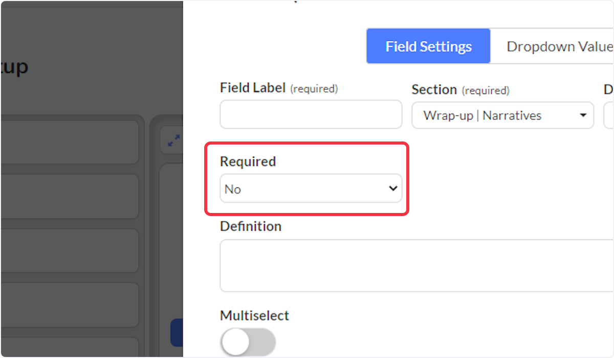 Choose if the field will be required or optional.