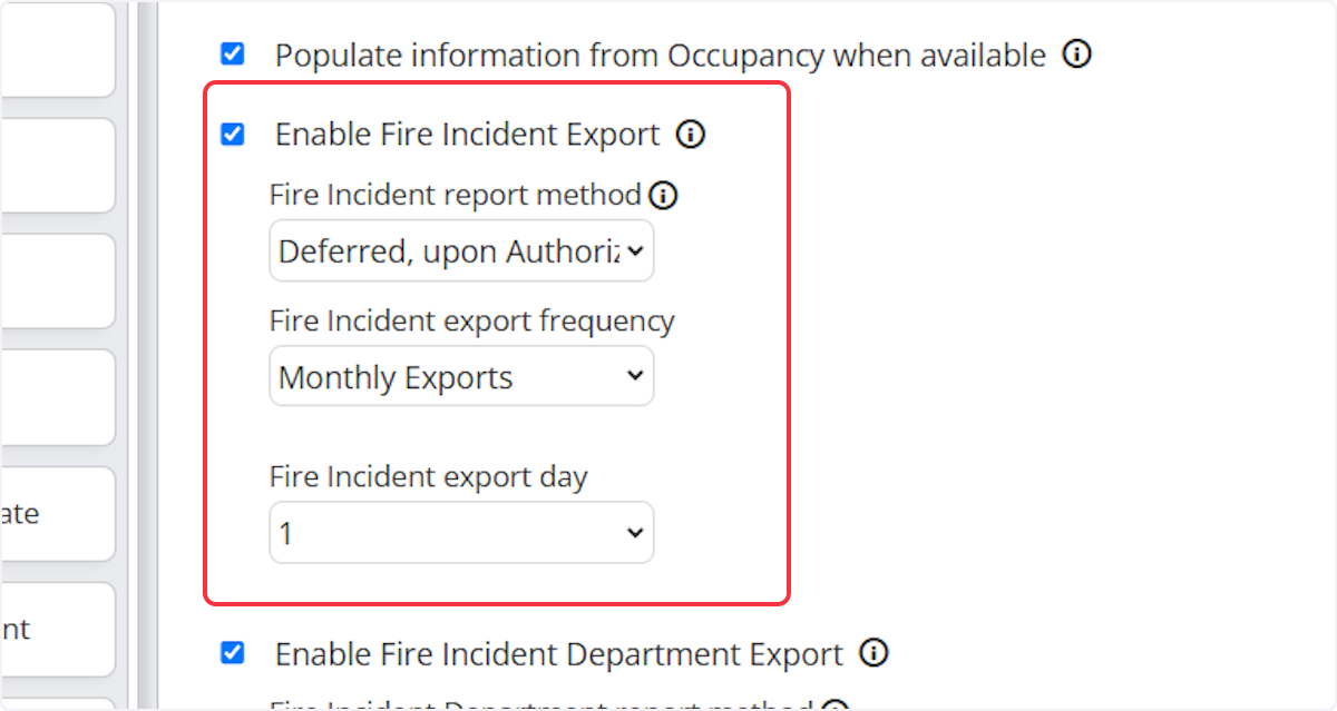 Choose to Enable Fire Incident Export.