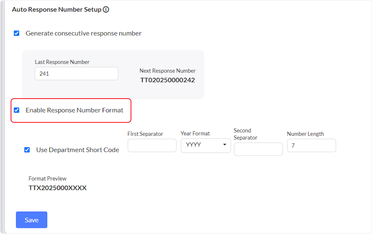 When selecting Enable Response Number Format you can then choose to use your Departments short code.