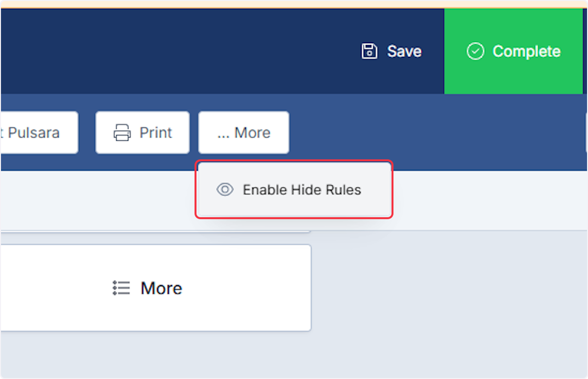 Once again pending on the number of tools the Enable Hide Rules will be within the ...More button.