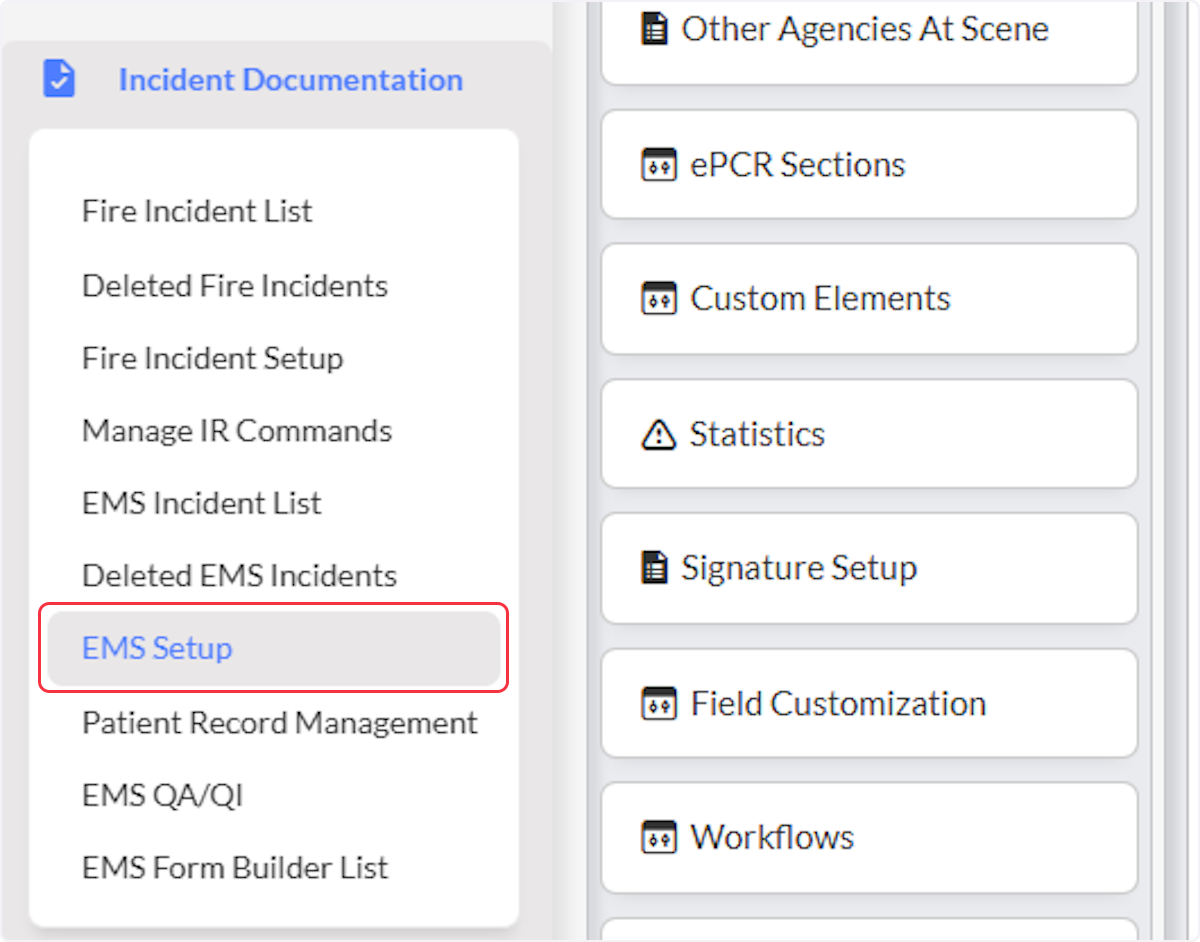 Navigate to Incident Documentation Module and select EMS Setup