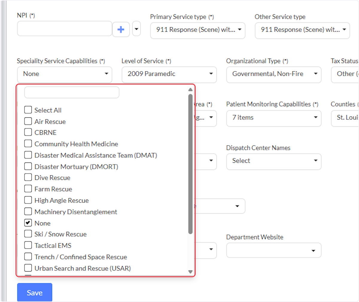 Some fields are multiselect, choose all that apply to your agency.