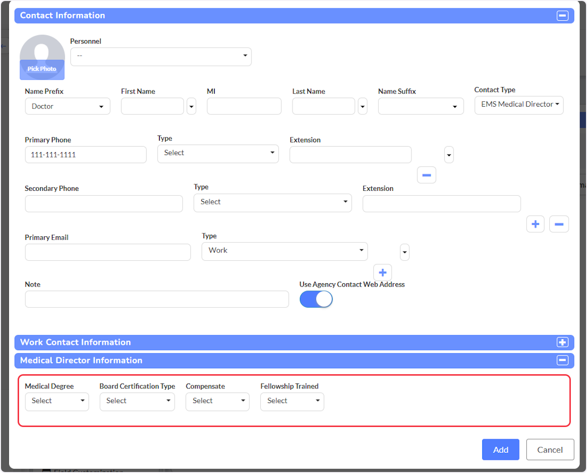 If Contact Type is set to EMS Medical Director there will be another area to document Medical Director Information.