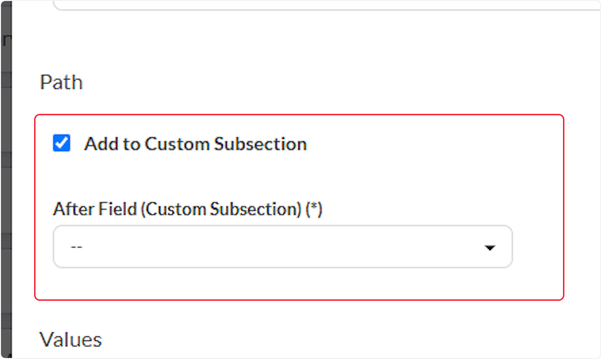 When the Add to Custom Subsection is selected now you can place this question in any of your agencies Custom Subsections using the dropdown.