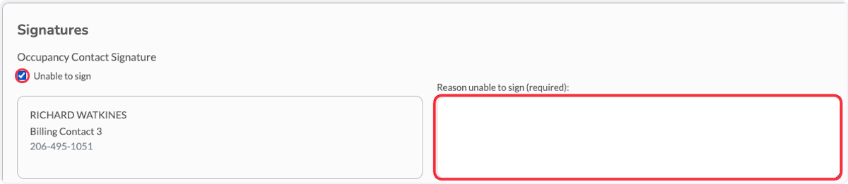 Check Unable to sign if the Inspection Contact cannot sign and enter a reason unable to sign (required).