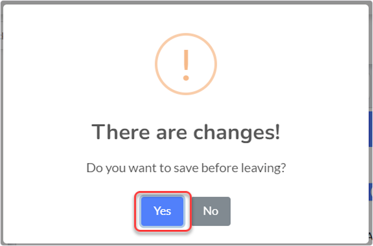 Prompted to Save - Yes or No.