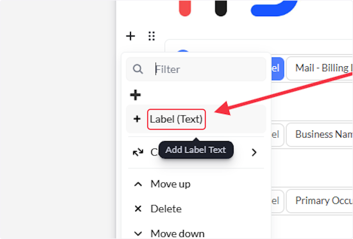 Click on Label (Text) to add the Customizable Text field to the Form.