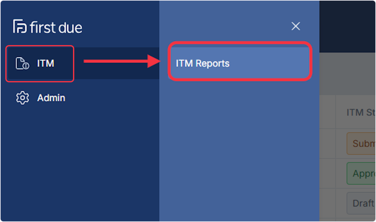 Click on ITM and Click on ITM Reports