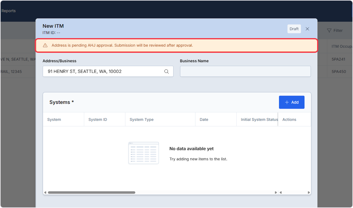 You will see a message indicating AHJ will only review ITM submission after approval of the new address.