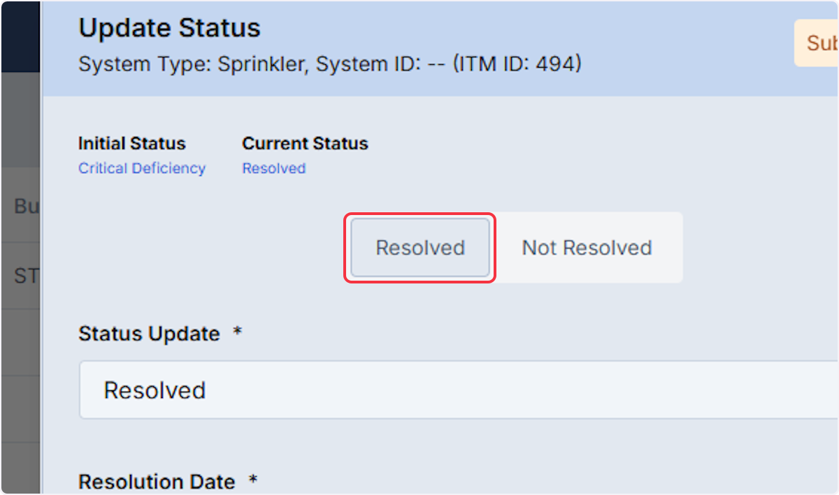 We have the option to mark the System as Resolved or Not Resolved. 