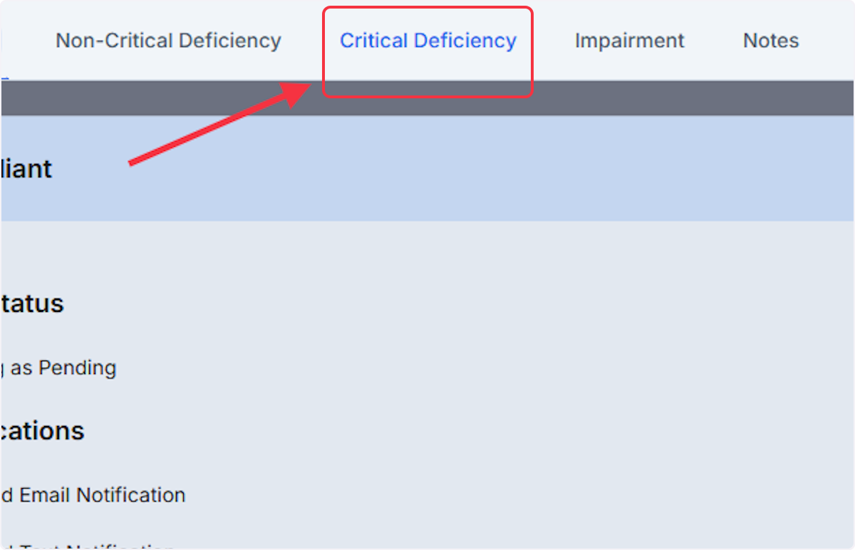Click on Critical Deficiency. In this area we are going to establish a workflow for ITM Submissions that include an update to a Critical Deficiency system status.