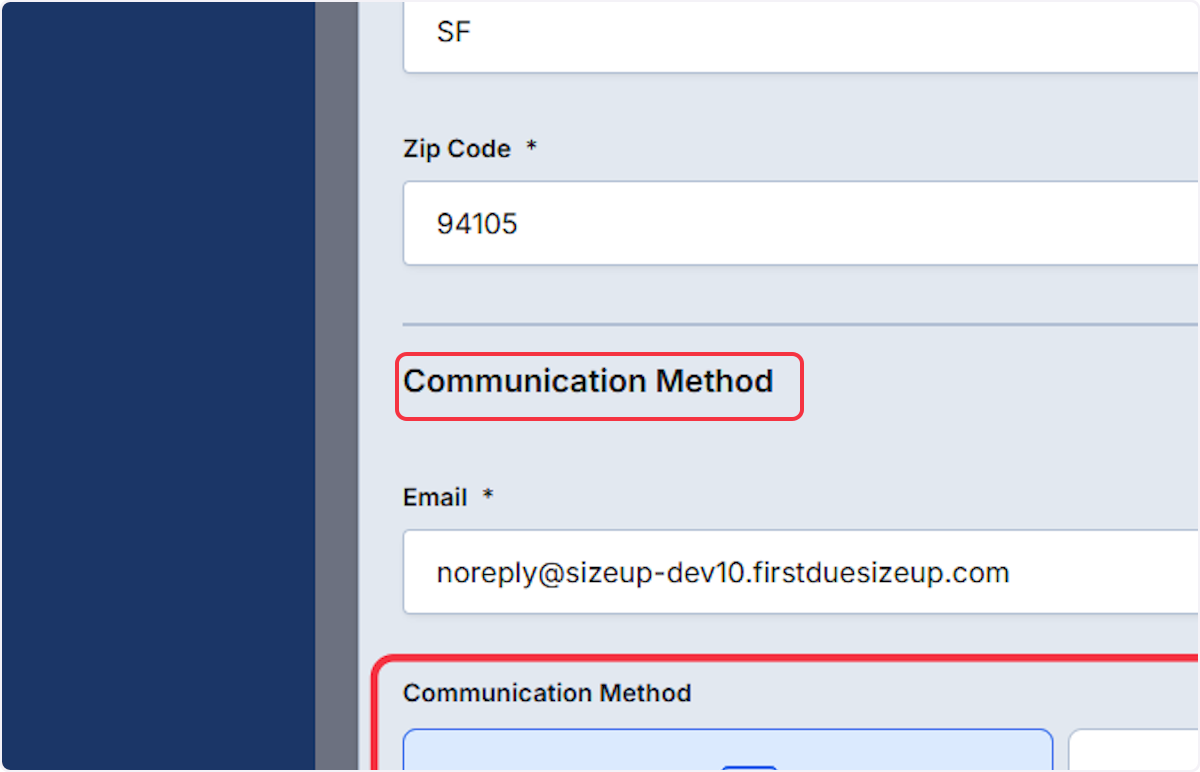 We can establish Communication Methods. Options include email, phone or both.