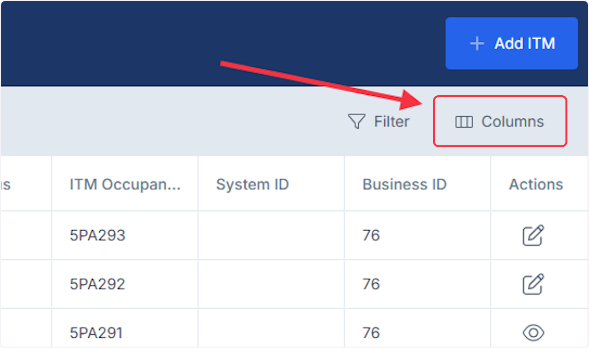 Click on Columns to customize the visible columns in your ITM List. 