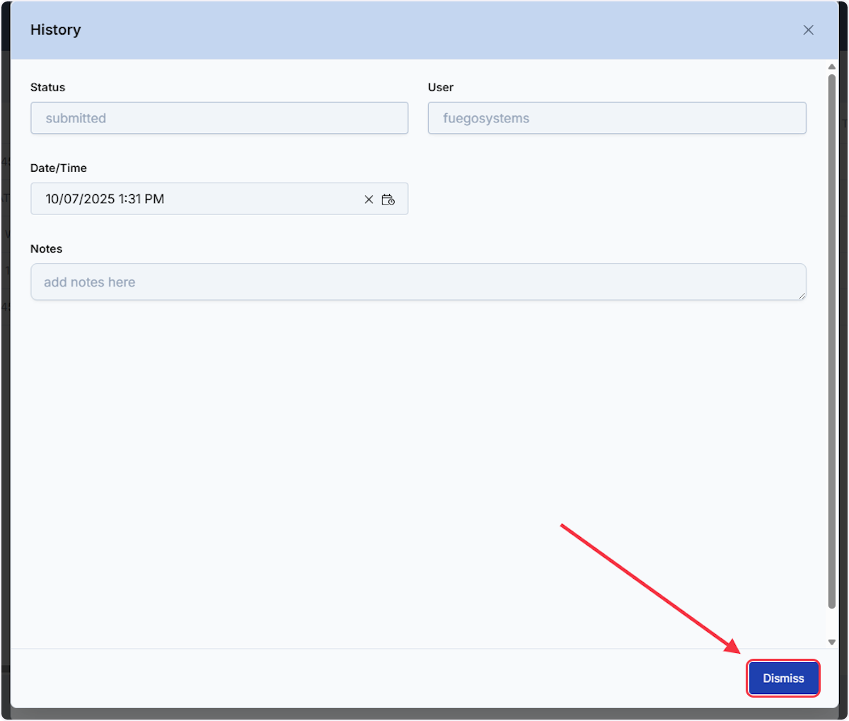 Click on Dismiss to return to Detail Overview. 