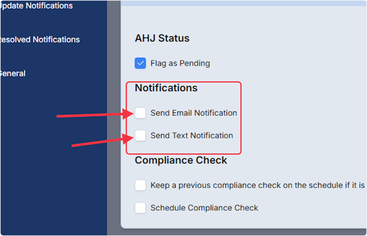 Notifications allow you to send an automatic notification via email or text