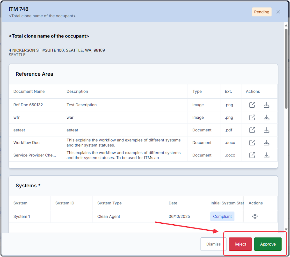 Reopening a previously approved ITM submission will temporarily change the status back to Pending. Click on Reject or Approve to change the status.
