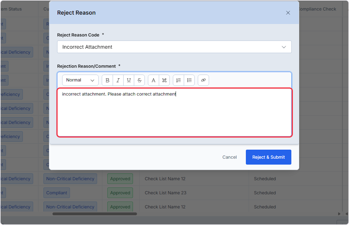 Add required Rejection Reason in comments section.