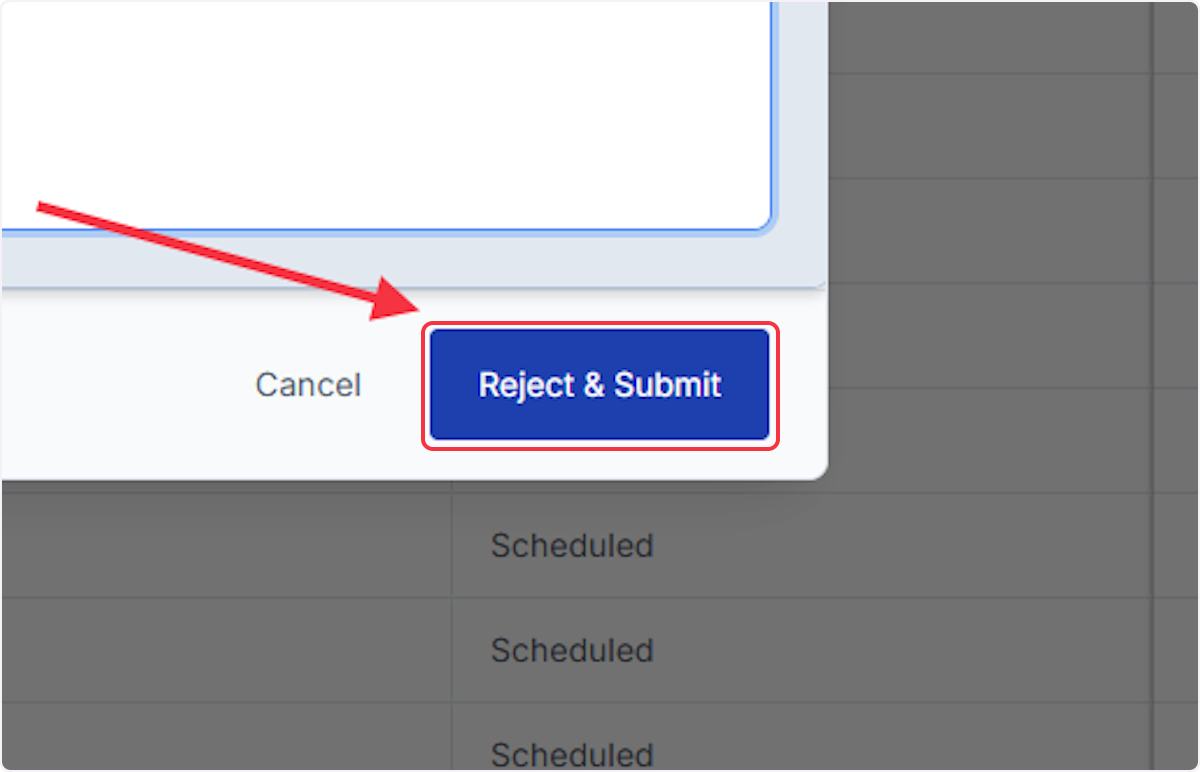 Click on Reject & Submit.