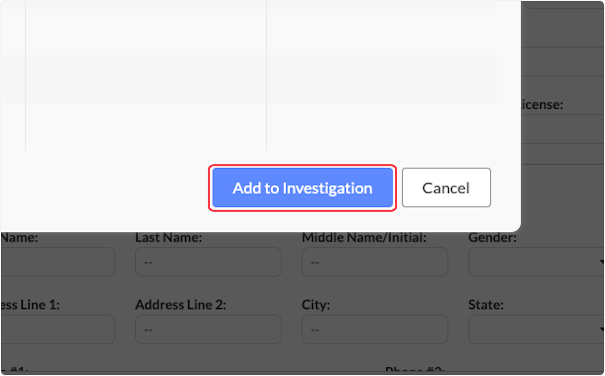 Click on Add to Investigation.