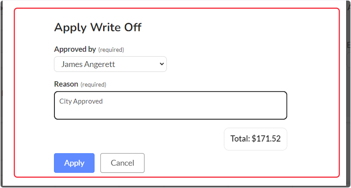 Select Write Off approver and a reason, then select apply.