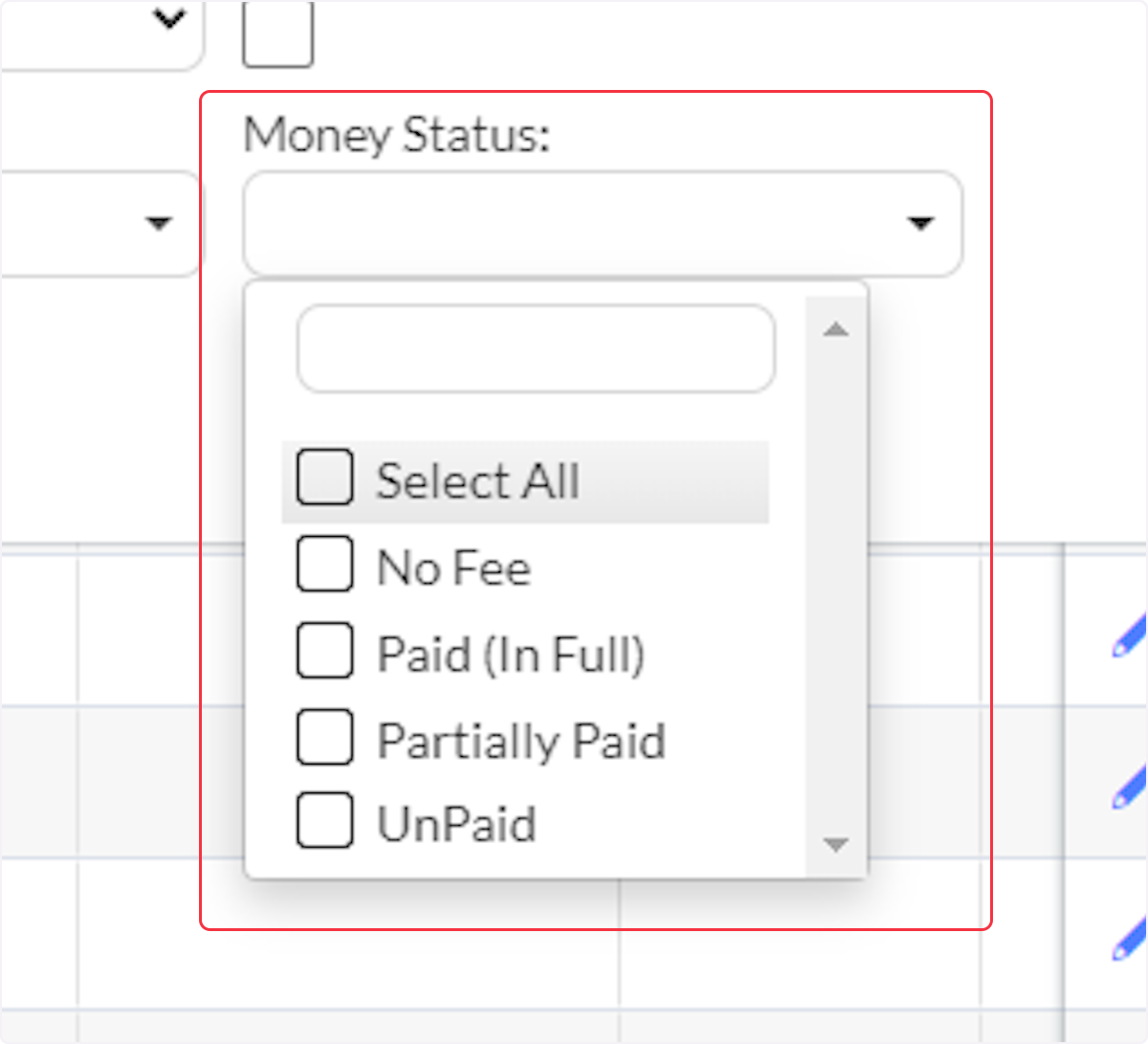 In the Money Status Field, there are 4 options, choose which ones to apply.